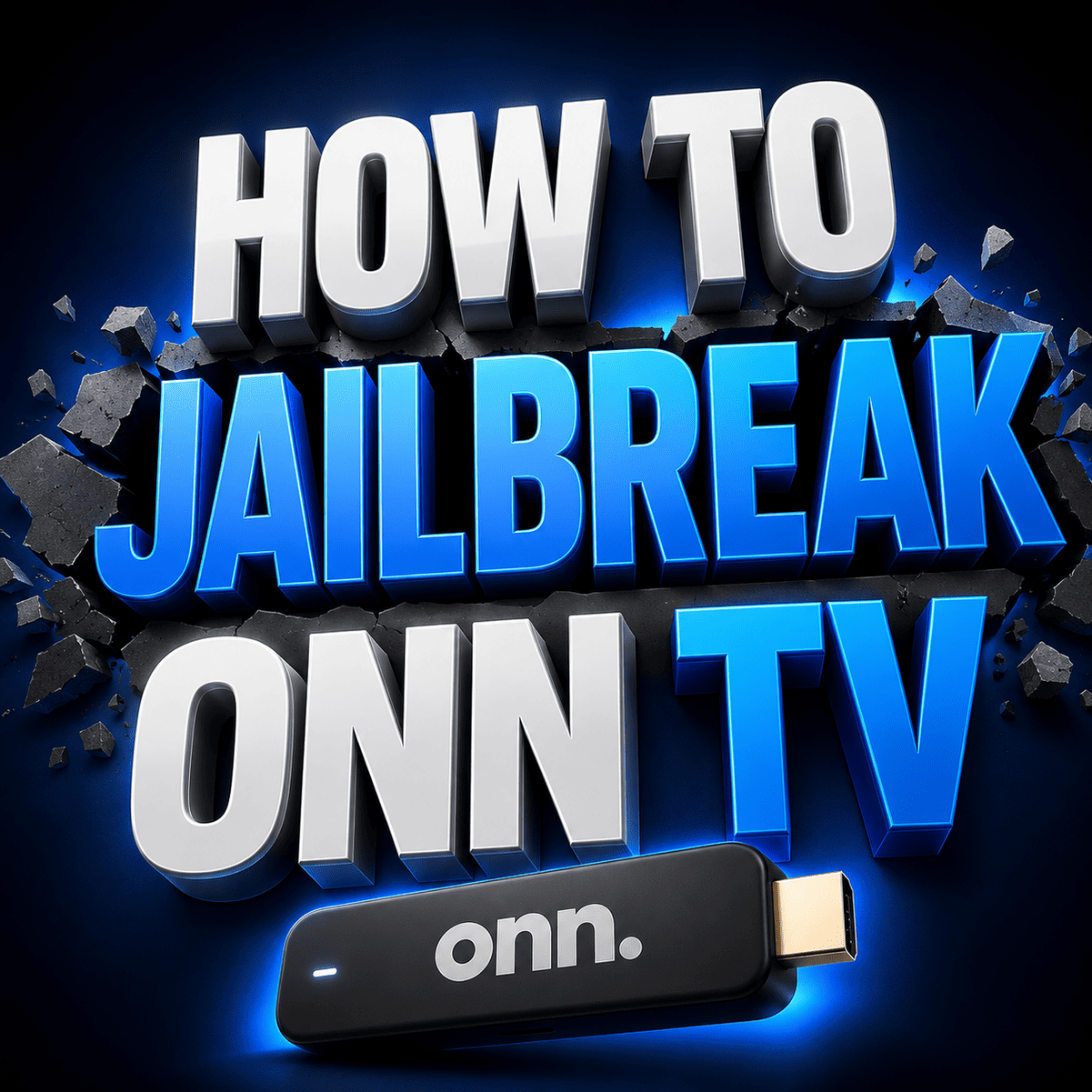 How to Jailbreak Onn TV 4K Box & Stick [Unlock 300+ Free Apps]