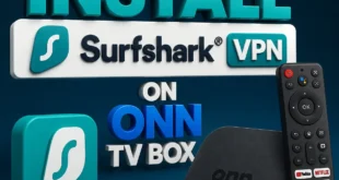 HOW-TO-INSTALL-SURFSHARK-VPN-ON-ONN-TV-BOX